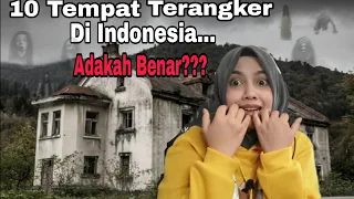 10 TEMPAT TERANGKER DI INDONESIA | REACTION MALAYSIA