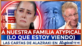 A NUESTRA FAMILIA ATYPICAL (LO QUE ESTOY VIENDO) | LAS CARTAS DE ALAZRAKI EN ATYPICAL TE VE