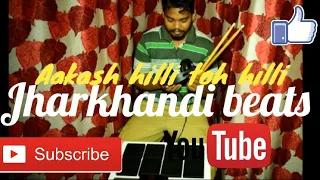 Aakash hilli toh hilli ||SPD20X DRUM PAD COVER || #Jharkhandibeats sadri cover song