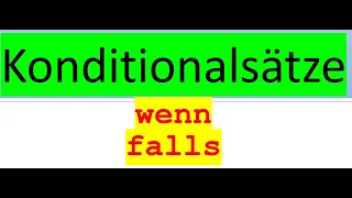 Le proposizioni condizionali in tedesco (Konditionalsätze) (wenn / falls)