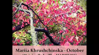 Mariia Khrushchinska - October (Originally by The HARDKISS)