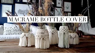 Macrame Bottle Cover Tutorial - DIY Boho Home Decor