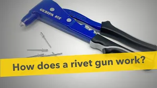 How Does A Rivet Gun Work?