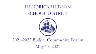 2021-22 Budget Community Forum 05-17-2021