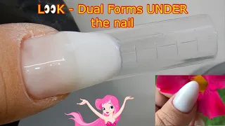 New Technique W/ DUAL FORMS  / Putting Dual Forms UNDER THE NAIL --- WATCH THIS !