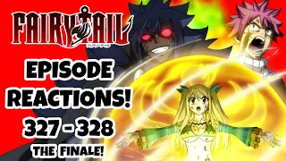 FAIRY TAIL EPISODE REACTIONS!!!  Fairy Tail Episodes 327-328!  THE FAIRY TAIL FINALE!