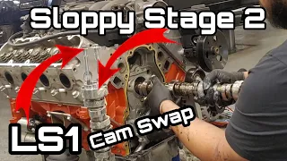 LS CAM SWAP - Sloppy Stage 2