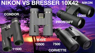 NIKON VS BRESSER 10X42 BINOCULARS ;PROSTAFF VS CONDOR VS WAVE VS CORVETTE , FEATURES , PRICES,WINNER