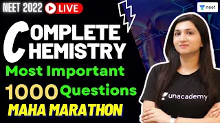 Complete Chemistry | Most Important 1000 Questions | NEET 2022 | Unacademy NEET | Akansha Karnwal