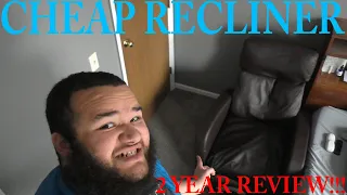 CHEAP AMAZON RECLINER 2 YEAR REVIEW!!!