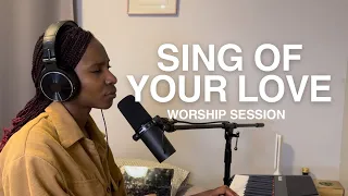 SING OF YOUR LOVE FOREVER - Worship Session - 02/06/24