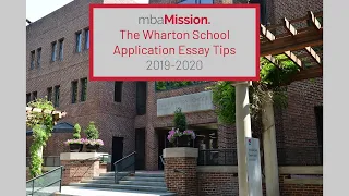 The Wharton School Application Essay Tips, 2019–2020