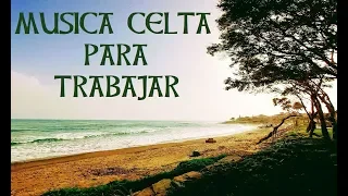 ▁ ▂ ▃ 🍀 MUSICA CELTA ALEGRE para TRABAJAR | CELTIC MUSIC to WORK