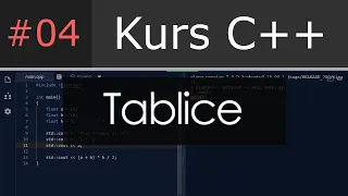 Tablice #4 | Kurs C++ (2021)