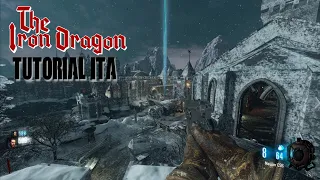 THE IRON DRAGON EASTER EGG TUTORIAL ITA - La Der Eisendrache 2.0!