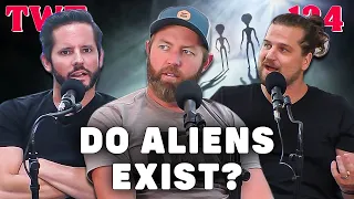 Do Aliens Exist? - The Wild Times Ep. 124