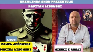 #23 Wieści z rosyjskiej gospodarki- KapitaLisowski, Paweł Jeżowski