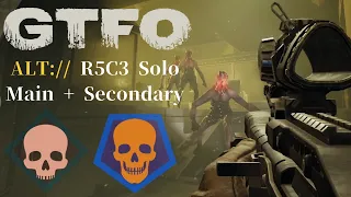 GTFO ALT://R5C3(Secondary) Solo "Starvation"