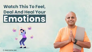 Watch this to feel, deal and heal your emotions