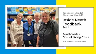 Inside Neath Foodbank Part 1: How South Wales churches are tackling the cost of living crisis