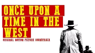 Once Upon a Time in the West (Main Theme) ● Ennio Morricone [High Quality Audio]
