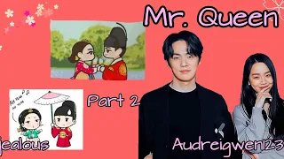 Mr queen||King Jealous||Part 2||