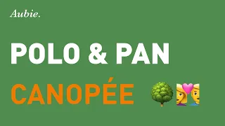 Polo & Pan - Canopée French & English Translation