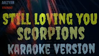 Still loving you scorpions karaoke