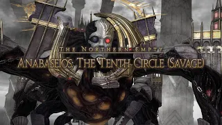 FFXIV - Anabaseios: The Tenth Circle (Savage) (P10S) - SCH PoV