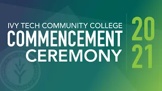 Ivy Tech Kokomo Commencement Ceremony