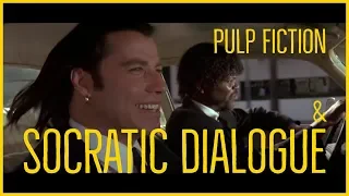 How to Use Socratic Dialogue | Pulp Fiction