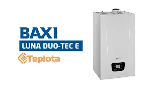 Обзор газового котла BAXI LUNA DUO-TEC E - На сайте Теплота