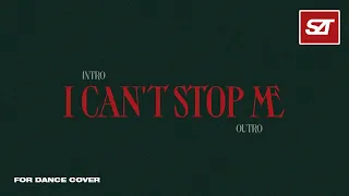 TWICE • Intro + I CAN'T STOP ME + Outro (Remixϟ) | for Dance Cover, award concept