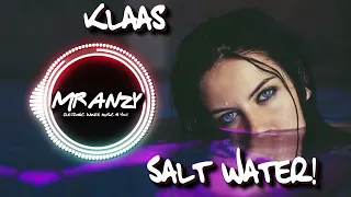 Klaas – Salt Water (Best Electro House) Mr Anzy