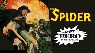 Lost Hero of the Golden Age: The Spider