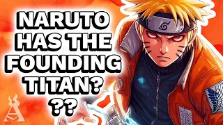 What If Naruto Had The Founding Titan?
