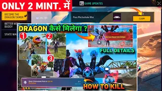 How To Get Dragon 🔥 Kill & Complete Mission | Free Fire New Event | Ff new event update ob44 Today