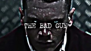 The bad guy | bad guy