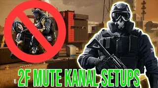 Kanal 2F FULL Mute Setups - Rainbow Six Siege Tutorial/Setups