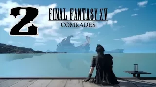 Дополнение Comrades. Final Fantasy XV. Прохождение Final Fantasy 15. Серия 2.