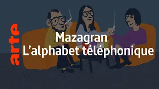 Mazagran / Alphabet téléphonique - Karambolage - ARTE