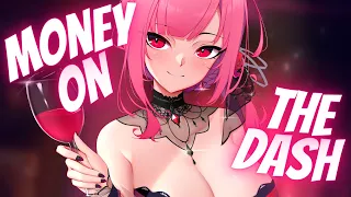 Nightcore - MONEY ON THE DASH (Lyrics) (Sped up)