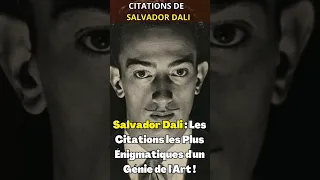 Salvador Dali : Les Citations les Plus Énigmatiques d'un Génie de l'Art ! #citations #shortsviral