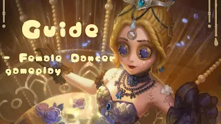 IdentityV | Female Dancer | "more advanced" guide + Gameplay |