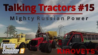 Farming Simulator 19 | Talking Tractors #15 | Mighty Russian Power