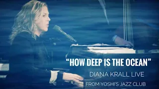 “How Deep is the Ocean”- Diana Krall @Yoshi’s Jazz Club New Year’s Eve Concert 1998