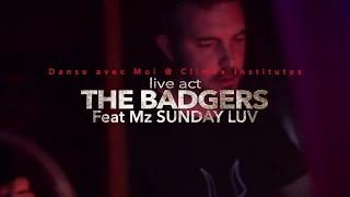 The Badgers Feat. Mz Sunday Luv Live @ Climax Institutes