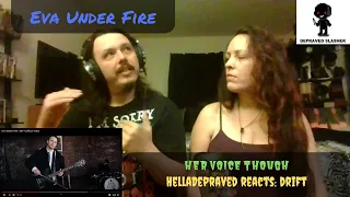 HER VOICE THOUGH - Eva Under Fire - Drift [REACTION]