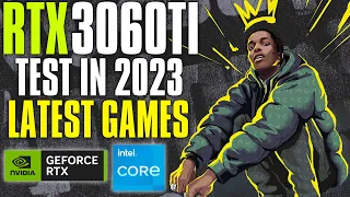 RTX 3060Ti in 2023 - Test in Latest Games