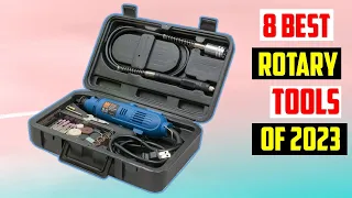 ✅ Best Rotary Tools of 2023  [ TOP 8 ] Best Rotary Tools of 2023